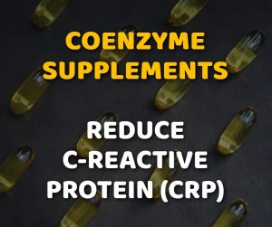 Coenzyme Q10 Supplements Reduce C-reactive Protein CRP