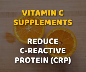Vitamin C Supplements Reduce C-reactive Protein CRP