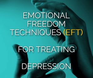 Emotional Freedom Techniques (EFT) & Depression